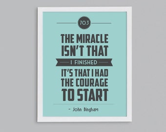 Half Ironman Gift for Triathlete - 70.3 Courage to Start Print - Triathlon Art Inspirational Quote