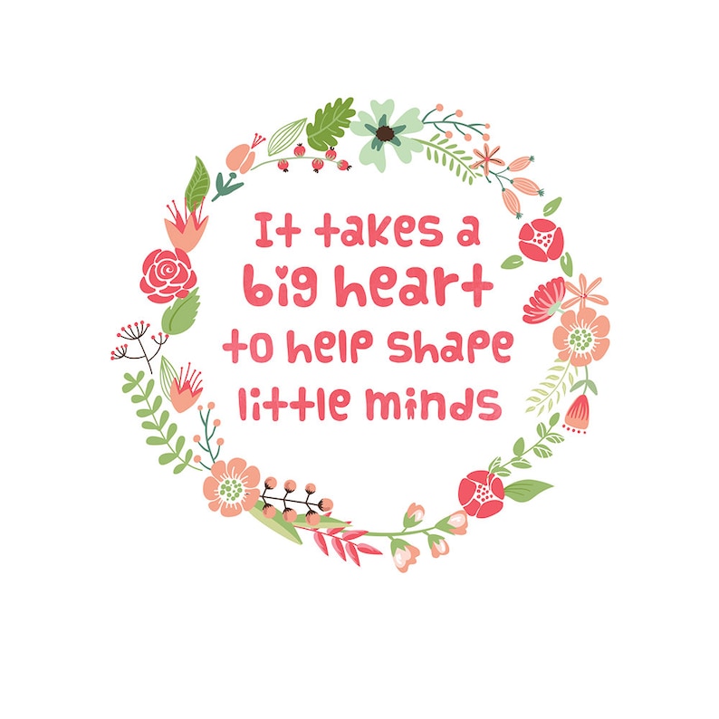 It takes a big heart to help shape little minds A4 Print Etsy