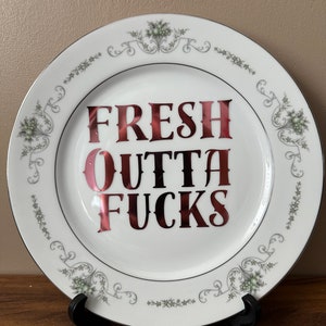 Fresh outta F@cks, Rude Vintage Plate Decor, Naughty Gift, Dark Humor, Upcycled Vintage Swear PlateWall PlateDecorative Plate