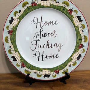 Home Sweet Home, Wall Art Only, Rude Vintage Plate Decor,Upcycled Vintage Swear   Plate