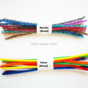 May include: Two bundles of craft supplies are shown. The top bundle is labelled "Metallic (Mixed)" and features pipe cleaners in various colours. The bottom bundle, labelled "Velvet (Mixed)," contains colourful pipe cleaners. The text "Pretty Bouquet Crafts" is also visible.