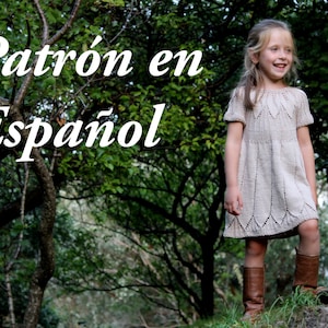 Baby Girl knitting Pattern, bohemian dress girls,  loose sweater dress, Baby Knit dress Pattern, pdf pattern in SPANISH, loose cotton dress