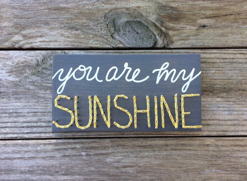 You Are My Sunshine String Art Sign String Art Nail Art Etsy