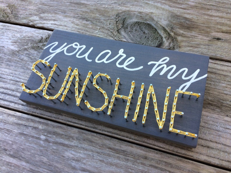 You Are My Sunshine String Art Sign String Art Nail Art Etsy