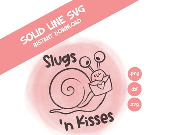 Valentine SVG- Slugs and Kisses- Snail- Solid Line SVG- *Personal Use only. NOT for Commercial Use *-see listing