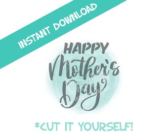 Happy Mother's Day! font- PYO Digital File- Instant Download- *Personal Use only NOT for Commercial Use as of 2020*-