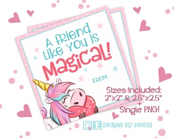 Unicorn Valentine, A friend like you is Magical, kids gift, kids valentines, Teacher gift, Gift Tag, favor, customizable