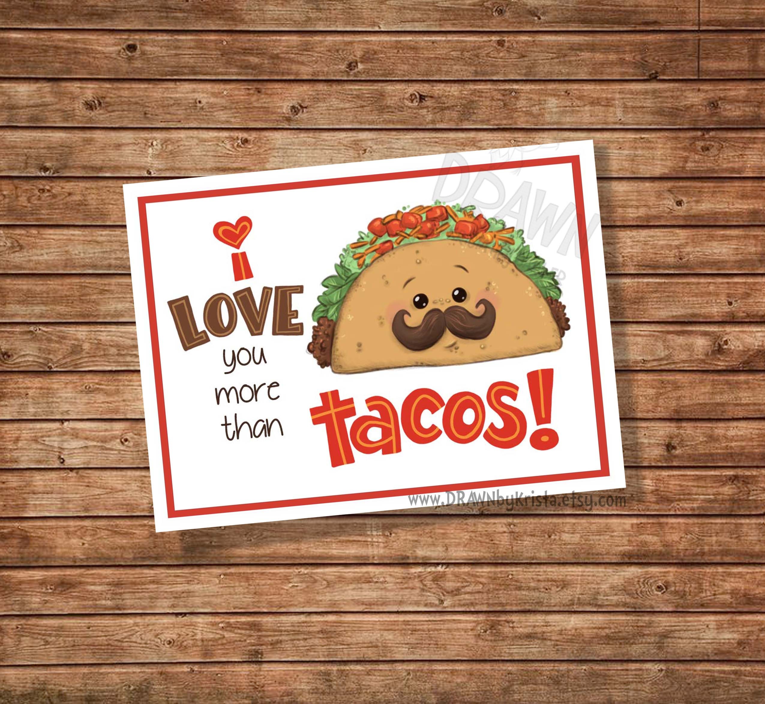 I Like You More Than Tacos Card I Like You More Than Tacos Card