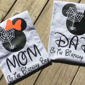 Halloween mom and dad of the birthday boy shirts, not so scary Halloween, Mickey Mouse, Minnie Mouse , Disney vacation , family shirts ,