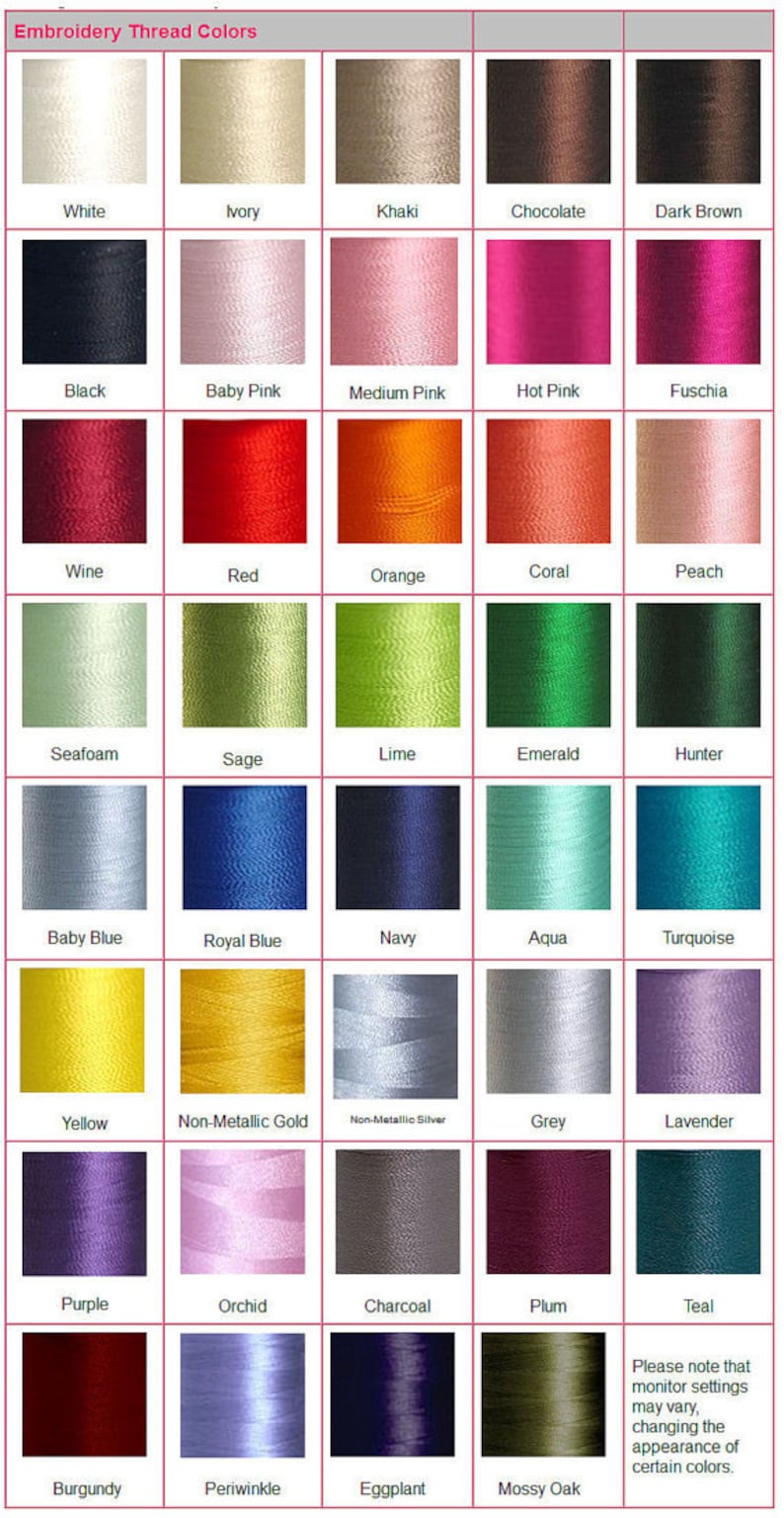 May include: A chart showing embroidery thread colors. The chart is divided into 6 rows and 5 columns. Each square shows a different color of thread. The colors are labeled with their names. The chart includes colors such as white, ivory, khaki, chocolate, dark brown, black, baby pink, medium pink, hot pink, fuchsia, wine, red, orange, coral, peach, seafoam, sage, lime, emerald, hunter, baby blue, royal blue, navy, aqua, turquoise, yellow, non-metallic gold, non-metallic silver, grey, lavender, purple, orchid, charcoal, plum, teal, burgundy, periwinkle, eggplant, and mossy oak.