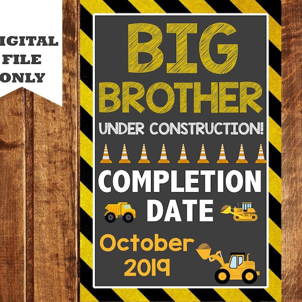 Construction Pregnancy Announcement - Big Brother Pregnancy Announcement - New Baby Under Construction - Construction Chalkboard - Digital