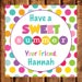 End of School Year Favor Tag, Last Day of school tags, PRINTABLE Last Day of School Labels, Classroom Favors, Have a sweet summer tags