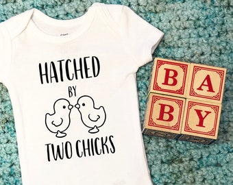 Lesbian Bodysuit, Lesbian Moms, Hatched by two chicks, Two Moms, Two Mommies, LGBT Baby Outfit, Pride, Baby shower gift, Same Sex, 2 chicks
