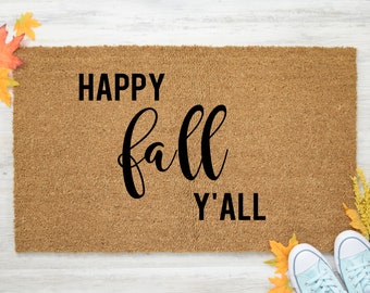 Happy fall y'all Doormat, Funny Doormat, Funny Welcome Mat, Front Door Mat, Halloween Doormat, Humorous Doormat, Fall Doormat, Pumpkin