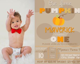 May include: A brown and orange invitation with a pumpkin design. The text reads "Our little PUMPKIN Maverick is turning ONE. Please join us to celebrate! Saturday, October 10, 2:00 PM to 5:00 PM. Maverick's Pumpkin Patch, 123 Street Name, City, State, Zip. RSVP by 10/3 to Brooke: 123-456-7890."