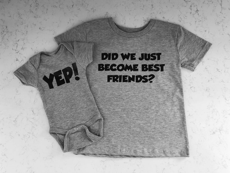 did we just become best friends matching shirts