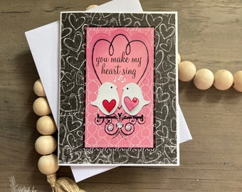 You Make My Heart Sing Greeting Card | Valentine's Day Card | Anniversary Card | Any Occasion Card