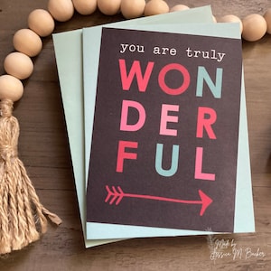 Any Occasion Greeting Card | Friendship Card | Best Friend Card | Love Card | Anniversary Card | You Are Truly Wonderful