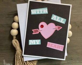 With All My Heart Greeting Card | Valentine's Day Card | Love Card | Any Occasion Card