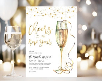 New Years Eve Party Invitation Template Cheers To The New Year Invitation Champaign Glass Printable New Years Party Invite Gold Invite NY2