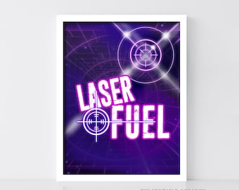 SALE Laser Tag Sign Printable Laser Tag 'Laser Fuel' Birthday Party Sign, Glow Party, Gamer Party Neon Party Laser Tag Party GLT