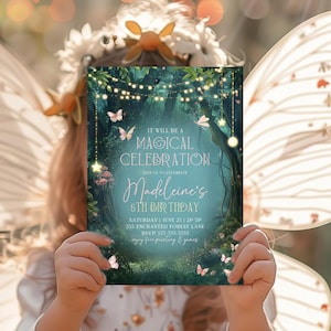 May include: A child wearing fairy wings and a floral crown holds a birthday invitation. The invitation features a forest scene with butterflies, string lights, and the text "It will be a Magical Celebration" and "Madeleine's 5th Birthday".