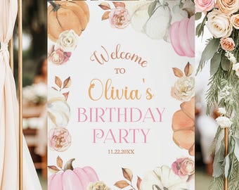EDITABLE Pink Pumpkin Welcome Sign Girl Pumpkin 1st Birthday Welcome Poster Pink Pumpkin Baby Shower Welcome Sign Pumpkin Party Decor PM1