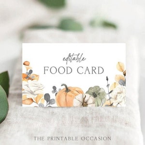 Editable Thanksgiving Food Label Template Floral Pumpkin Food Card Gray Accents Thanksgiving Buffet Tent Card Friendsgiving Food Label TG T8