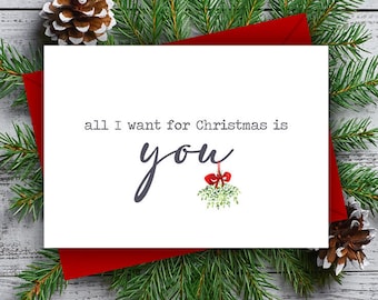 Printable Christmas Card, All I Want For Christmas Is You, Mistletoe Christmas Card, Instant Download, Christmas Cards, Christmas Gifts
