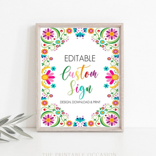 Editable Custom Sign Fiesta Party Sign Fiesta Décor Mexico Table Sign Shower Décor Mexican Floral Flowers Corjl Template Printable 8x10 FE1