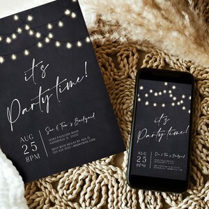 Adult party invitation featuring a black background, glowing string lights and modern white script reading It's Party Time. The editable design includes the date, time, location and RSVP details for a birthday or backyard gathering. Both the printed invitation and digital version on a smartphone are displayed together. Natural woven textures create a warm casual party setting.