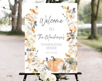 Editable Thanksgiving Welcome Sign Printable Floral Pumpkin Thanksgiving Party Decor Welcome Poster Friendsgiving Welcome Sign Decor TG T8