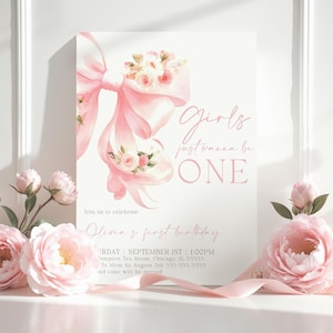 Girls Just Wanna Be One Invitation Pink Floral Bow First Birthday Invite Elegant Coquette 1st Birthday Party Printable Ribbon Invite FB2