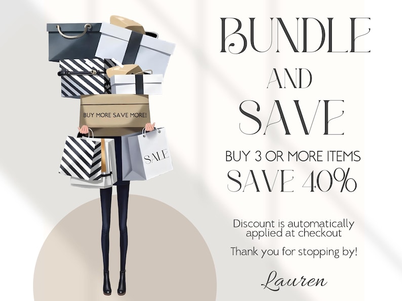May include: Illustration of a person holding a stack of shopping bags and boxes. The boxes are in various colors, including white, black, and tan. The bags have stripes and the word "SALE". Text reads "BUNDLE AND SAVE" and "BUY 3 OR MORE ITEMS SAVE 40%."