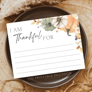 Thanksgiving I Am Thankful For Card Editable Thanksgiving Decor Printable Thanksgiving Cards I'm Thankful Note Cards Autumn Stationery TG T8