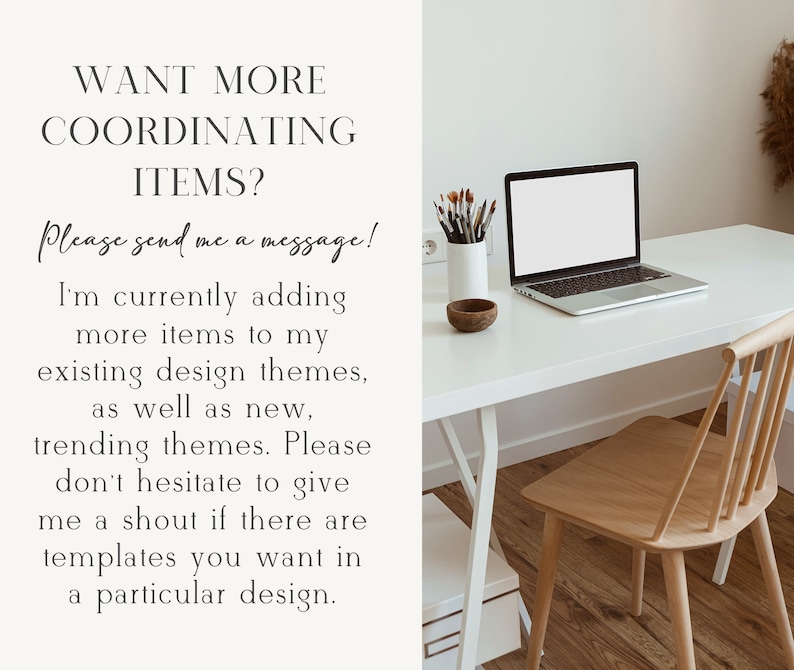 May include: A workspace with a white desk, laptop, and wooden chair. Text on the left reads "WANT MORE COORDINATING ITEMS? Please send me a message!" and more details about design themes.