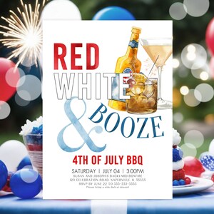 May include: Red, white, and blue 4th of July BBQ invitation with a watercolor illustration of a bottle of liquor, a martini glass, and an old fashioned glass. The text reads "Red White & Booze 4th of July BBQ" with the date and time of the event below.