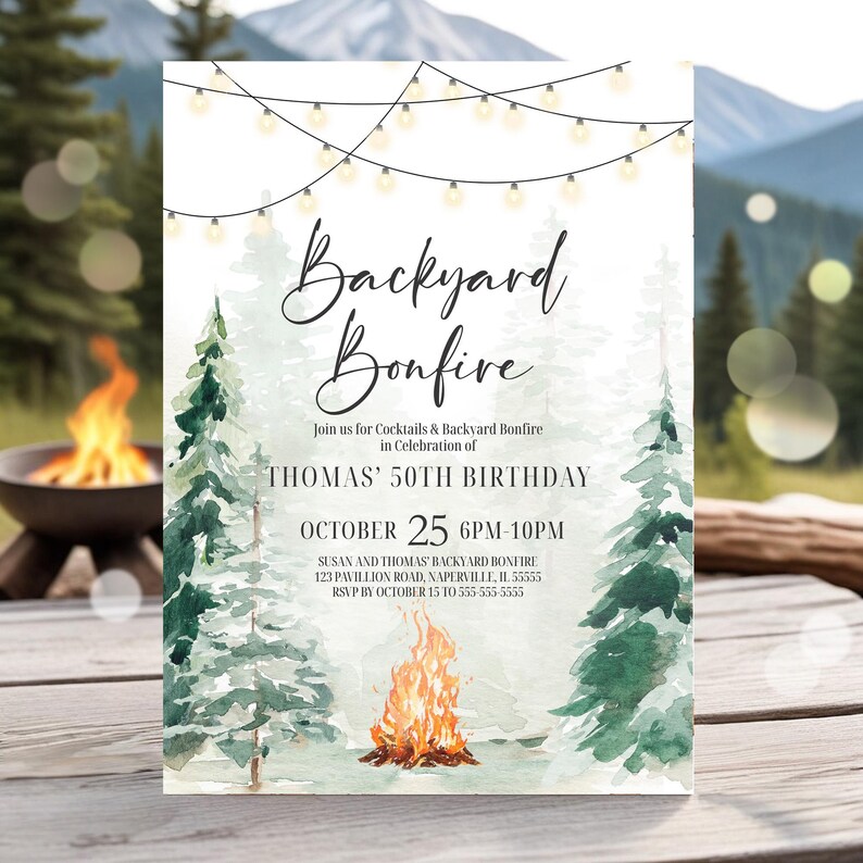 May include: A white invitation card with the text "Backyard Bonfire" in elegant script. The invitation includes details for Thomas' 50th birthday celebration, with a watercolor illustration of a bonfire and pine trees. The event is on October 25th.