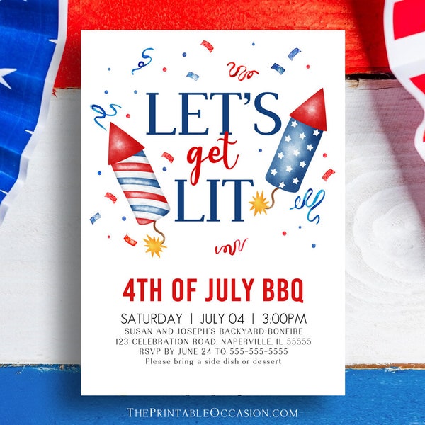 EDITABLE 4th of July Party Invitation Template Lets Get Lit 4th of July Backyard BBQ Printable  Invitation 4th July BBQ Invitation P1