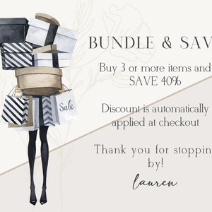 May include: A watercolor illustration of a person holding a stack of gifts and shopping bags. The text reads "BUNDLE & SAVE Buy 3 or more items and SAVE 40% Discount is automatically applied at checkout Thank you for stopping by! lauren"