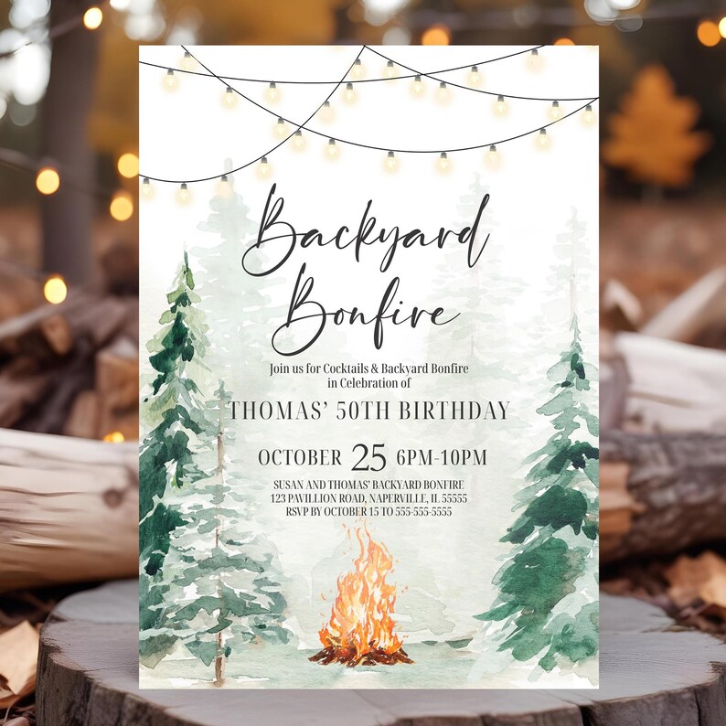 May include: A white invitation card with the text "Backyard Bonfire" in elegant script. The invitation includes details for Thomas' 50th birthday celebration, with a watercolor bonfire and pine trees design. The date is October 25.