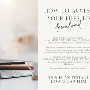 K&ouml;nnte beinhalten: Ein Laptop, eine Kaffeetasse und ein Notizbuch stehen auf einem wei&szlig;en Tisch. Der Text auf dem wei&szlig;en Hintergrund lautet: "HOW TO ACCESS YOUR FILES TO download Files will be available instantly. Go to 'YOUR ACCOUNT', then 'PURCHASES', find your order then click 'DOWNLOAD'. Purchase, download and print within minutes! Please note, this item comes as shown with no modifications of any kind. This file is not editable. This item will come in the form of 300dpi High Resolution PDF & JPG DIGITAL FILES that you can print as many copies as you'd like from. (No printed materials will be shipped.) THIS IS AN INSTANT DOWNLOAD ITEM"
