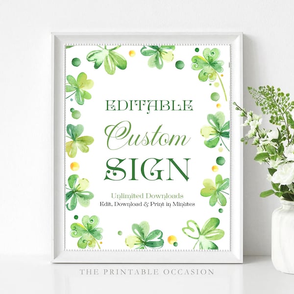 St Patrick's Day Custom Sign Printable Irish Table Sign Shamrock St Patrick's Day Baby shower Birthday party Digital Editable Download ST2