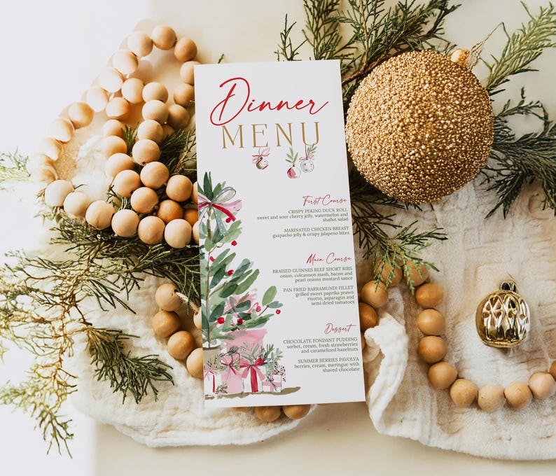 May include: A vertical dinner menu card featuring a watercolor illustration of a Christmas tree and gifts. The text reads Dinner MENU followed by First Course, Main Course, and Dessert sections with listed food items in red and black ink.