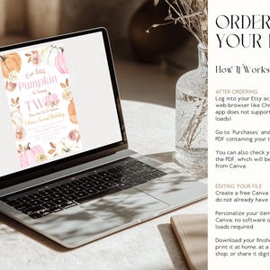 May include: A laptop displays a digital invitation with a pumpkin theme. The invitation reads "Our Little Pumpkin is Turning Two" with floral and pumpkin illustrations. The laptop is open on a light-colored surface.