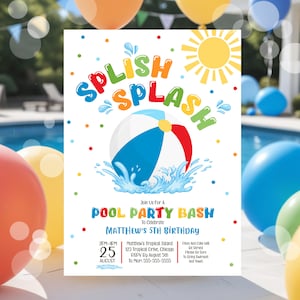 May include: A colorful invitation for a pool party bash to celebrate Matthew's 5th birthday. The invitation features a cartoon sun, a beach ball splashing in water, and the words "Splish Splash" in a rainbow font. The party is scheduled for August 25th from 2pm to 4pm at Matthew's Tropical Island, 123 Tropical Drive, Chicago. RSVP by August 5th to 555-555-5555.