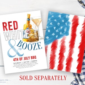 Puede incluir: Una invitaci&oacute;n acuarela roja, blanca y azul para una barbacoa del 4 de julio. La invitaci&oacute;n presenta una bandera estadounidense estilizada y el texto "Red White & Booze 4th of July BBQ".