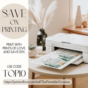 May include: A white printer printing invitation cards. The image includes text that says "SAVE ON PRINTING", "PRINT WITH PRINTS OF LOVE AND SAVE 10%", and "USE CODE TOPIO". A black vase with gold diamond shapes and pampas grass is in the background.