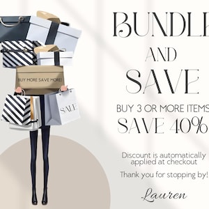 May include: An illustration of a figure holding a tall stack of various shopping bags and boxes. The text reads BUNDLE AND SAVE, BUY 3 OR MORE ITEMS SAVE 40%, Discount is automatically applied at checkout, Thank you for stopping by!, and Lauren.
