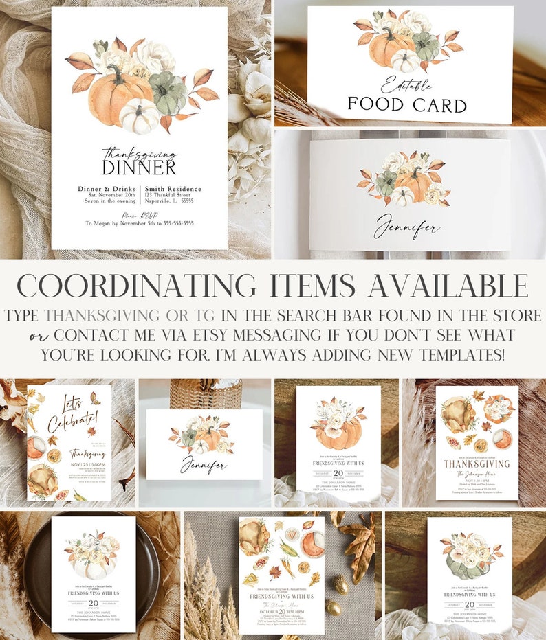 May include: Thanksgiving-themed stationery set featuring watercolor pumpkins, flowers, and leaves. Includes dinner invitations, food cards, place cards, and coordinating items. The text includes "Thanksgiving Dinner" and "Editable Food Card".